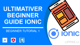 Ionic Beginner Tutorial Steffen Lippke Ultimate Guide