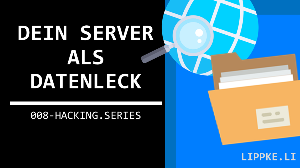 Datenleck Server Steffen Lippke Hacking Series