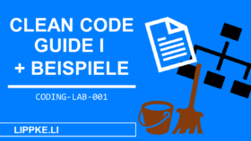 Clean Code Guide Coding Lab Steffen Lippke Tutorials und Guides