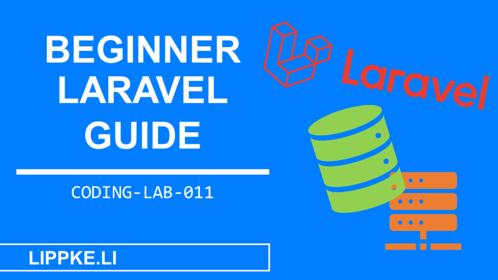 Laravel Coding Lab Steffen Lippke Guide Tutorials