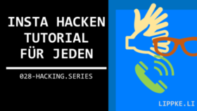 Instagram hacken Steffen Lippke Hacking Tutorials Series Ethical Hacking