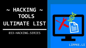 TOP 29 Hacking Tools  > kostenloses Ethical Hacking in 2023