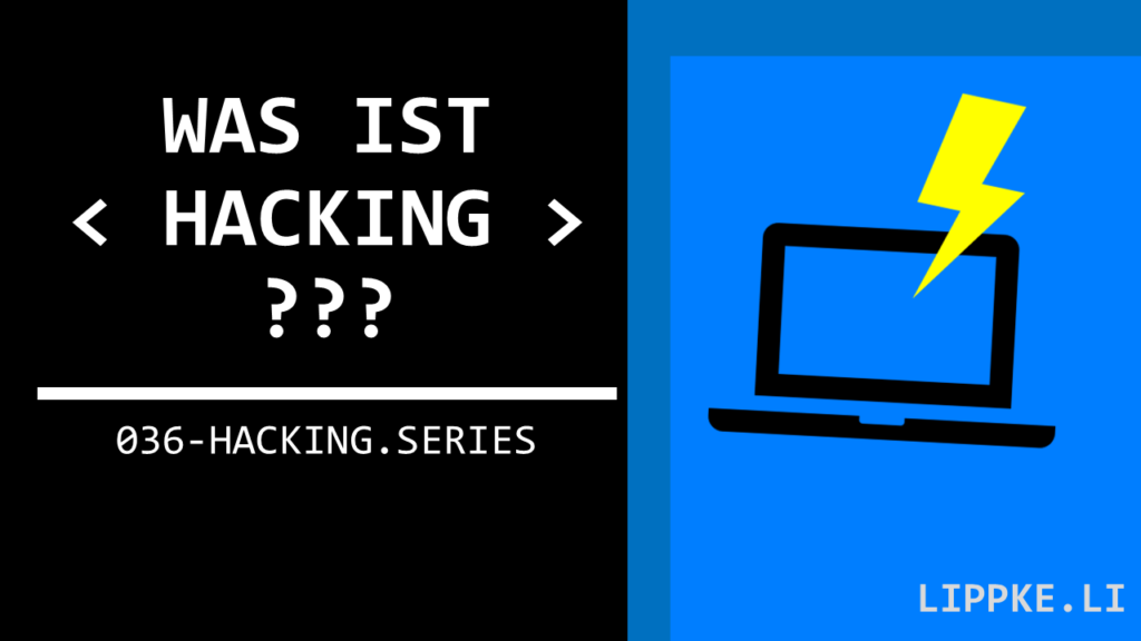 Was ist Hacking - Steffen Lippke Ethical Hacking Guide Tutorial - Hacking Series