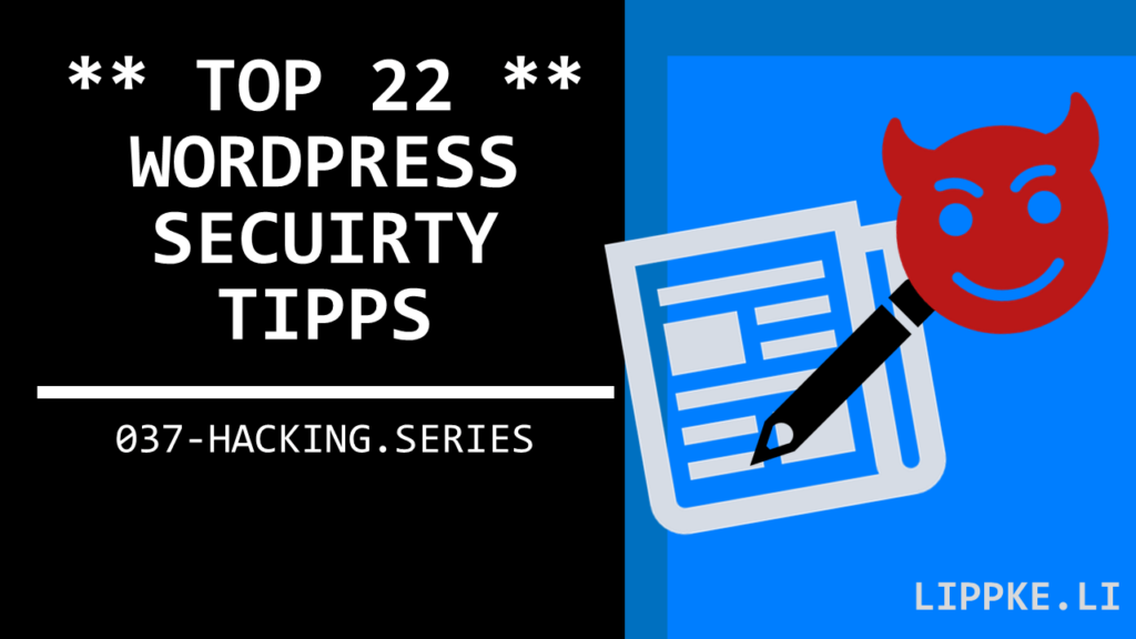 Wordpress Security Tipps - Steffen Lippke Ethical Hacking Guide Tutorial - Hacking Series