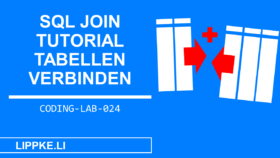 SQL Join Tutorial- Coding Lab Steffen Lippke Tutorial GUIDE