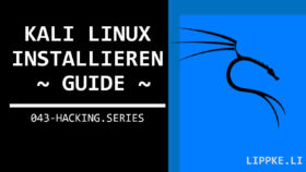 Kali Linux installieren - Steffen Lippke Coding und Hacking Tutorials