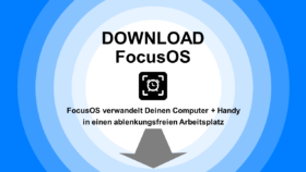FocusOS verwandelt Deinen Computer + Handy in einen ablenkungsfreien Arbeitsplatz