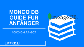 MongoDB Tutorial - Schritt-für-Schritt Tutorial für Anfänger