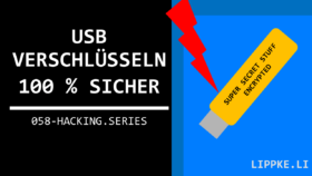 USB Stick verschlüsseln - 100 % sicheres Verfahren + kostenlos [Guide]