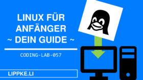 Linux für Informatiker + Programmierer einrichten - Guide für 2022
