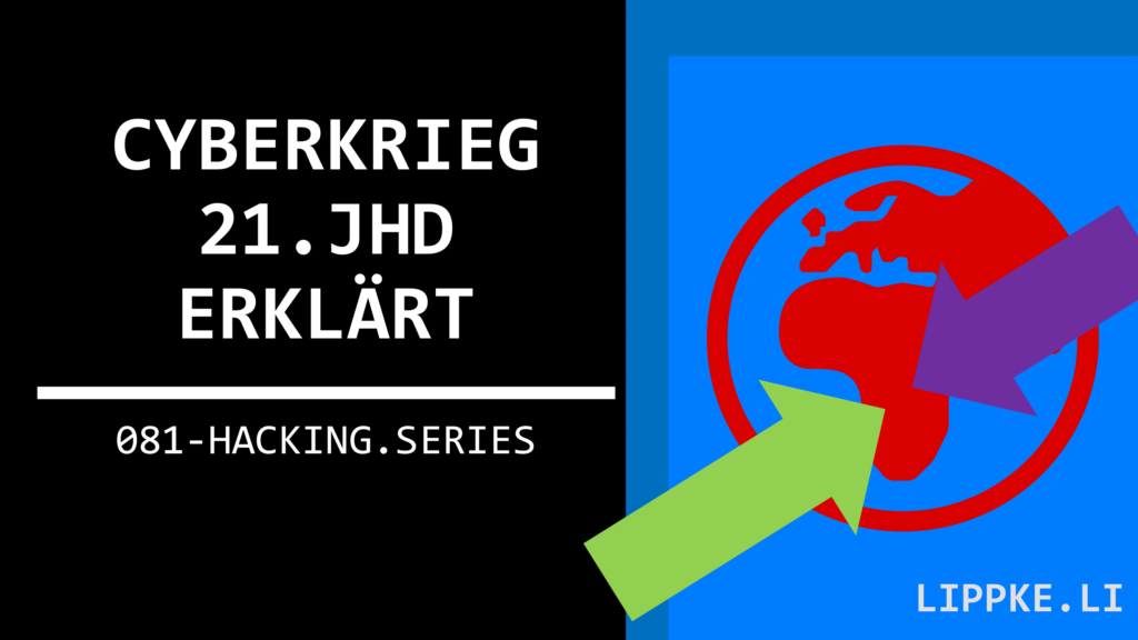 Cyberkrieg - Steffen Lippke Hacking Series