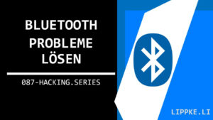 Bluetooth funktioniert nicht Android + iPhone - verbindet sich nicht