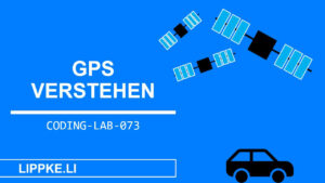 GPS erklärt – Wie funktioniert das Navi? Einfach erklärt