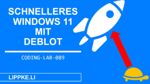 Windows 11 Debloat - Beste Software + Starter Tutorial