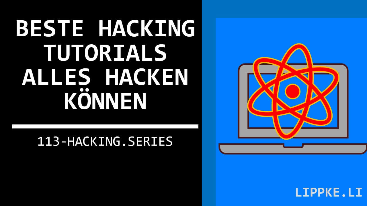 Beste Hacking Tutorials - Hacking Tutoirals Security Steffen Lippke