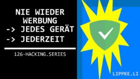 Werbung Nie wieder - Steffen Lippke Hacking and Security Tutorials