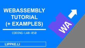 WebAssembly - Steffen Lippke Coding Tutorials