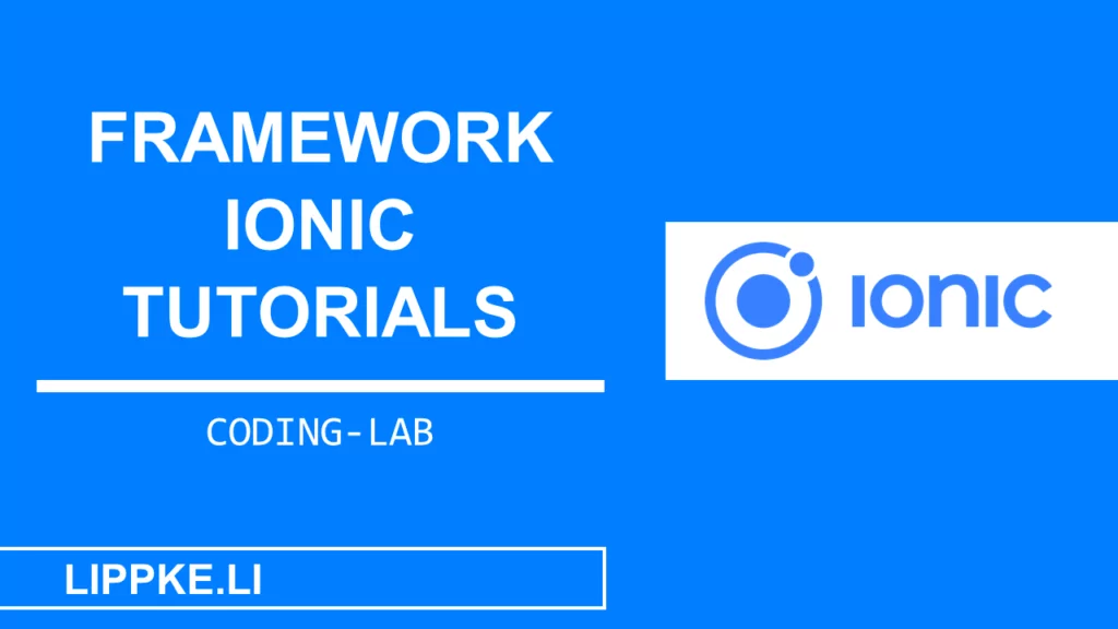 Ionic Framework Tutorials- Steffen Lippke